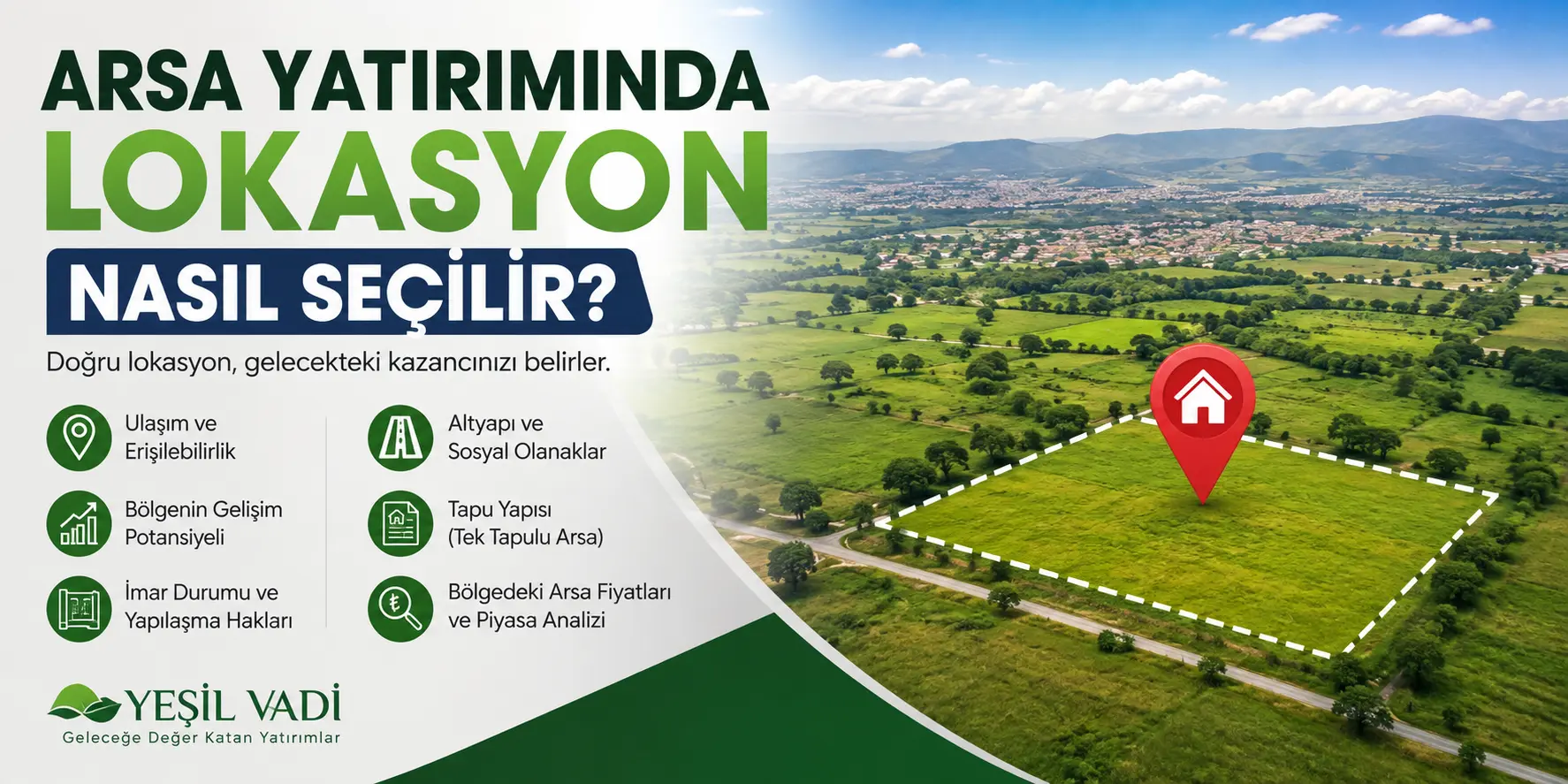 Arsa Yatırımında Lokasyon Nasıl Seçilir?